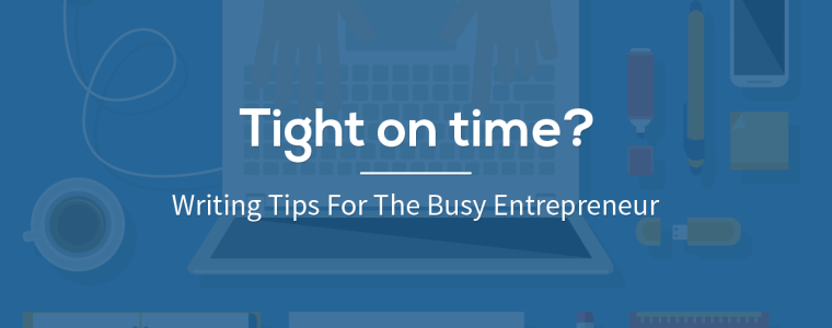 Tight On Time? Try These Content Editing Tips & Publish Your Content As Easy As ABC